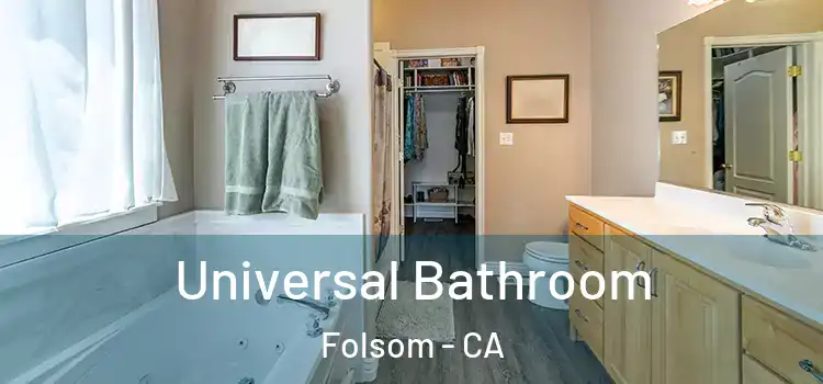  Universal Bathroom Folsom - CA